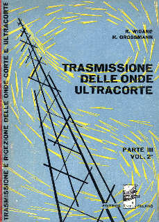 Wigand Grossman - Trasmissione Onde Ultracorte